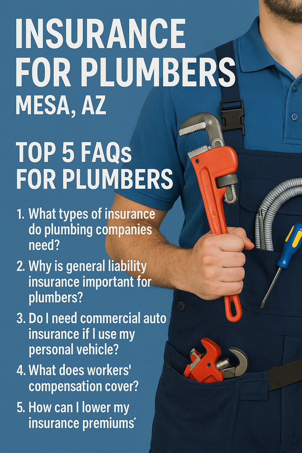 Plumber in Mesa AZ holding tools with insurance coverage